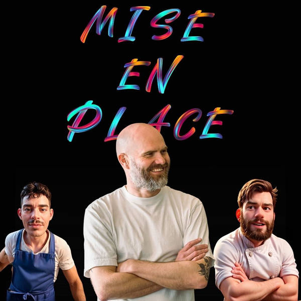 S1 Ep28: Mise En Place - Bar Levan Founder - Mark Gurney on; Parisian Wine Bars, Messy Nights On Mezcal & Punishing 'No Shows'!