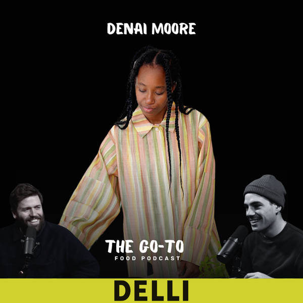 S2 Ep1: Denai Moore - Award Winning Musician & Chef Discusses; Her New Patty Shop 'Flaky', Working With Plan B & Whether Veganism Is Dying??