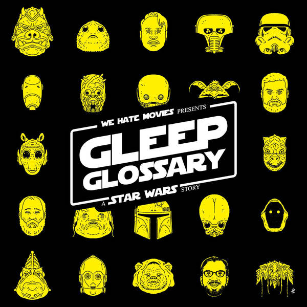 S14: Gleep Glossary: A Star Wars Story #50 - Count Dooku (Live on Coruscant)