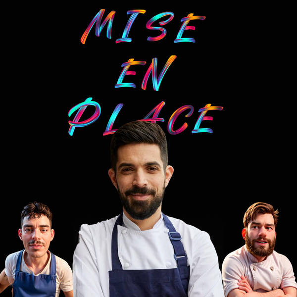 S2 Ep5: Mise En Place - Coal Office's Dan Pelles - Going From Jean-George's Protégé In New York To Running The Best Middle Eastern Restaurant In London!