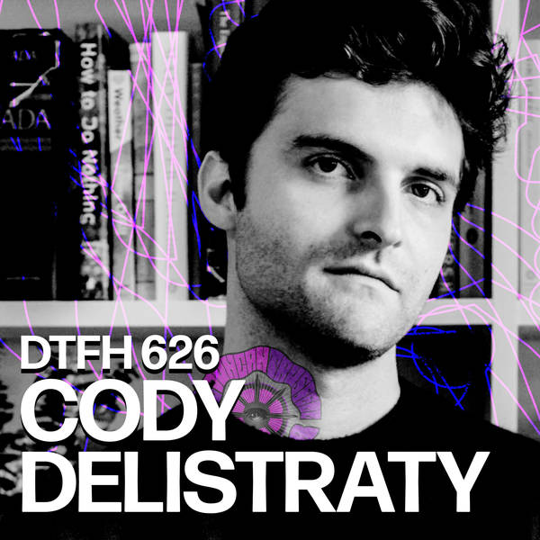 630: Cody Delistraty