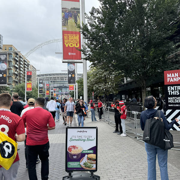 United We Stand podcast 662. Community Shield.