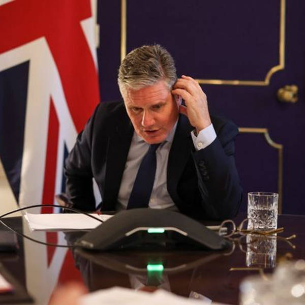 Keir Starmer’s first foreign policy tests