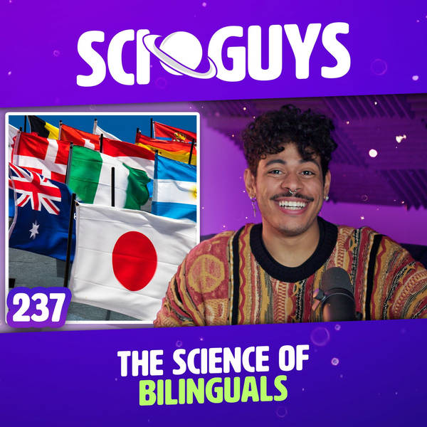 237: The Science of Bilinguals