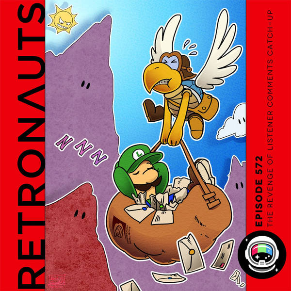 572: The Revenge of Listener Comments Catch-Up