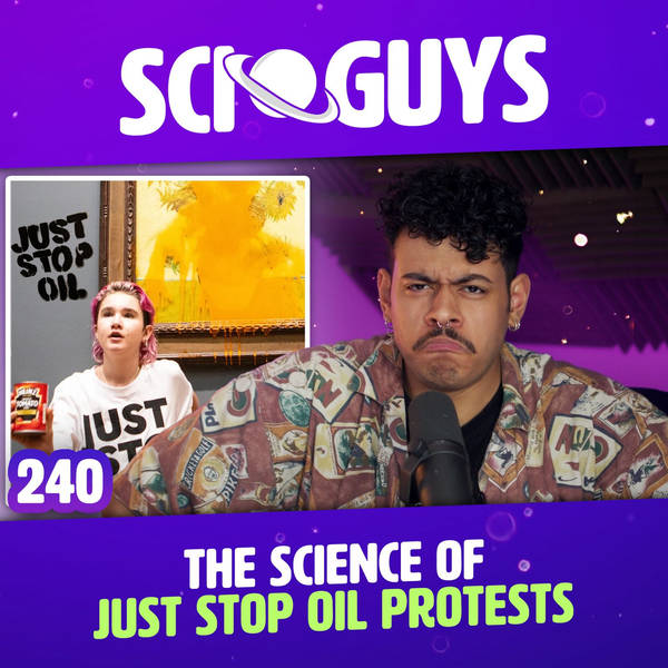240: The Science of Just Stop Oil Protests