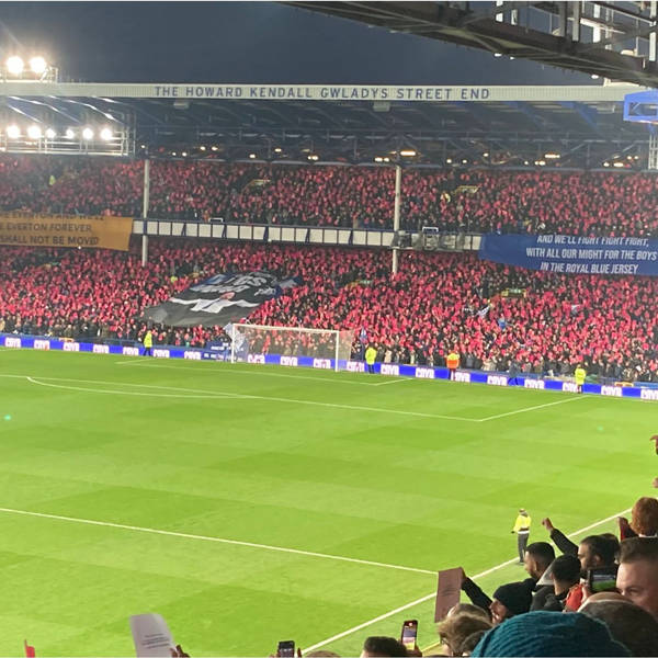 United We Stand podcast 622. Everton away.