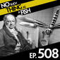 508: No Such Thing As A Dragon Walk