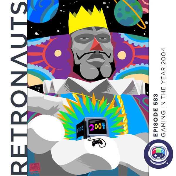 583: Episode 583 Preview: Gaming in the Year 2004