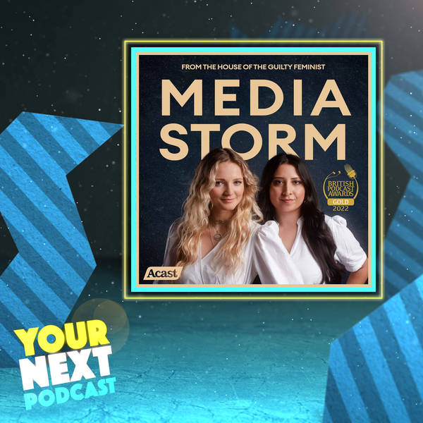 25: Media Storm