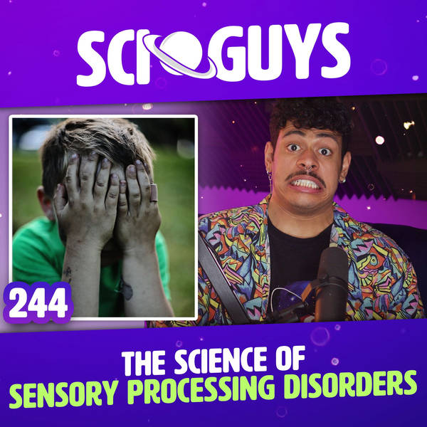 244: The Science of Dyspraxia & Sensory Processing Disorders