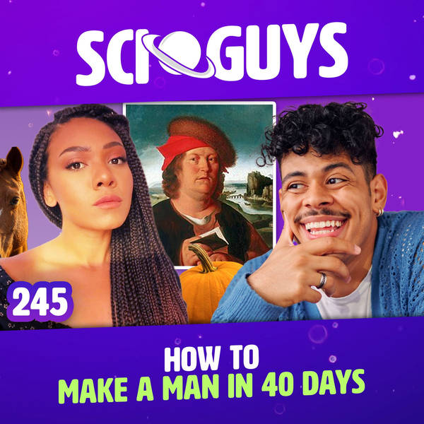 245: How To Make a Man in 40 Days (with Chanel Williams)