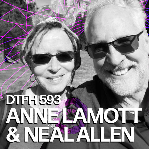 597: Neal Allen and Anne Lamott