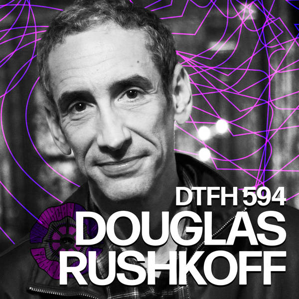 598: Douglas Rushkoff