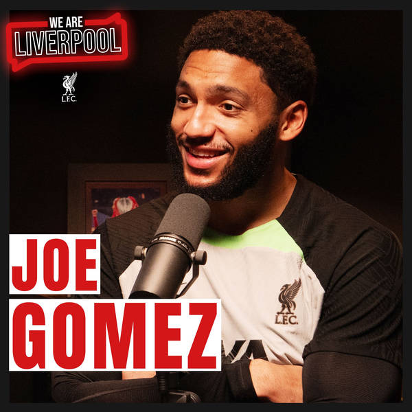 S2 Ep8: Joe Gomez