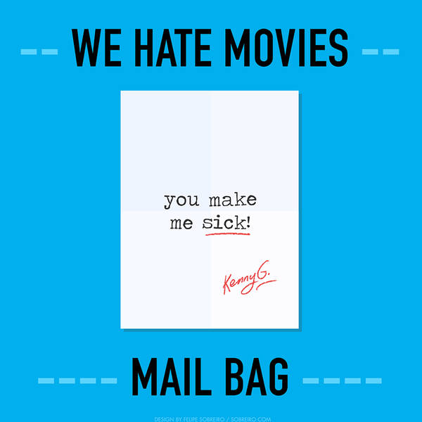 S13: WHM Mail Bag: Flying with Dr. Beck, Nathan Lane's Brother, Dudes Who Ruin "Oppenheimer" & More!