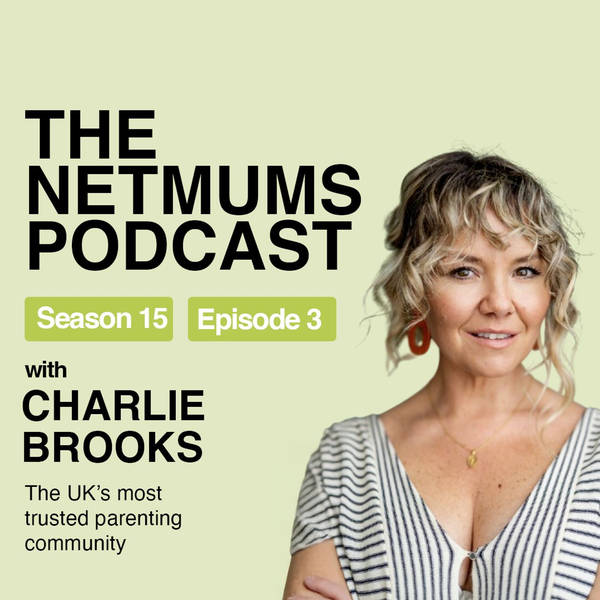 S15 Ep3: Charlie Brooks on parenting challenges, finding balance, and rediscovering dreams