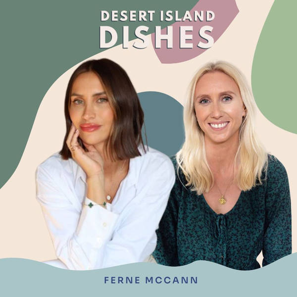 S18 Ep2: Ferne McCann, TV presenter and reality TV star on the dishes that have shaped her