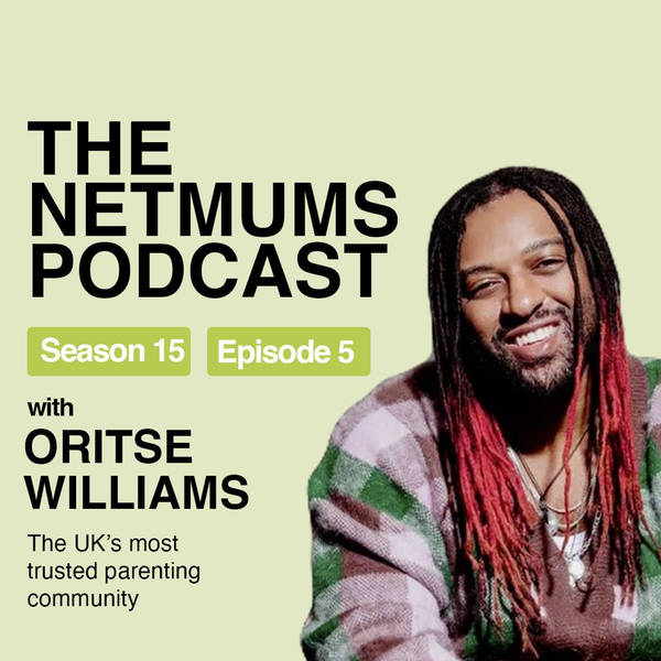 S15 Ep5: Oritse Williams on embracing vulnerability in fatherhood, overcoming loss and the joys of baby Shiva