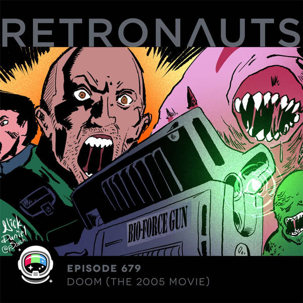 679: Episode 679 Preview: Doom (The 2005 Movie)