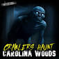 Members Preview | 735: Crawlers Haunt Carolina Woods