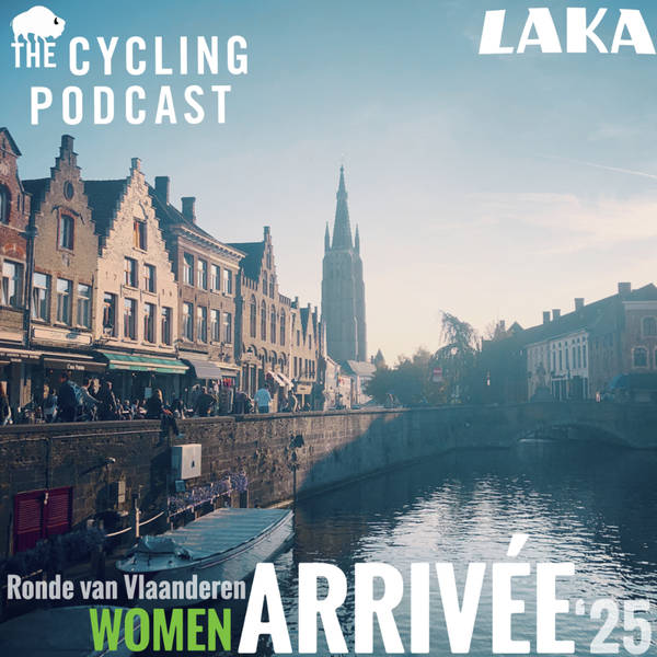 S13 Ep25: Arrivée | Tour of Flanders women