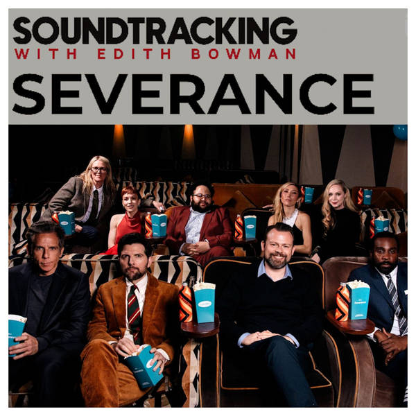 502: Severance Special: Live At Everyman King's Cross