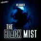 RELOADED | 89: The Black Mist
