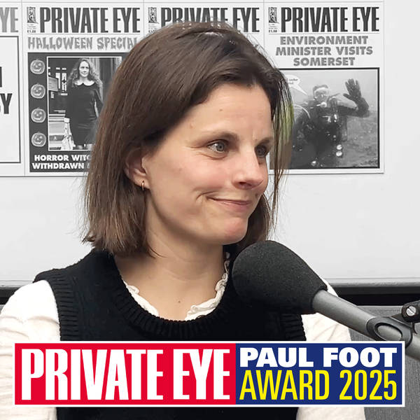 140: Mini-Series: The Paul Foot Award 2025