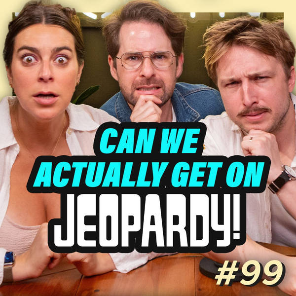 #99 - Are We Smart Enough for Jeopardy?