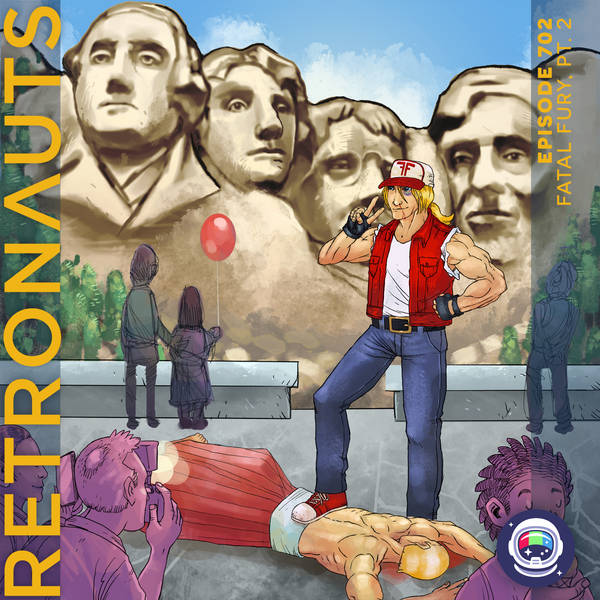 702: Fatal Fury, Pt. 2