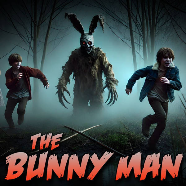 684: The Bunny Man