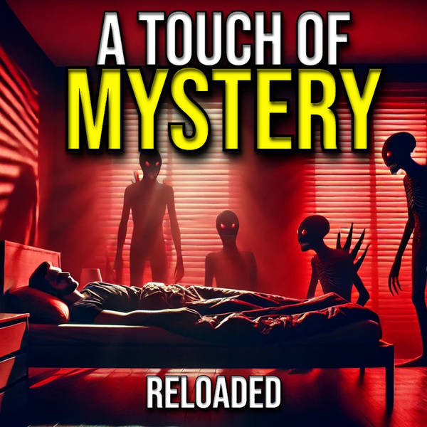 RELOADED | 146: A Touch of Mystery