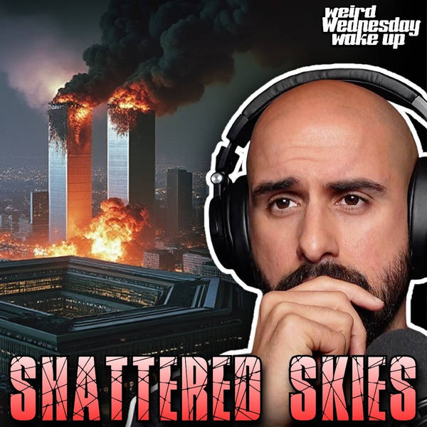 Shattered Skies | Weird Wednesday Wake Up