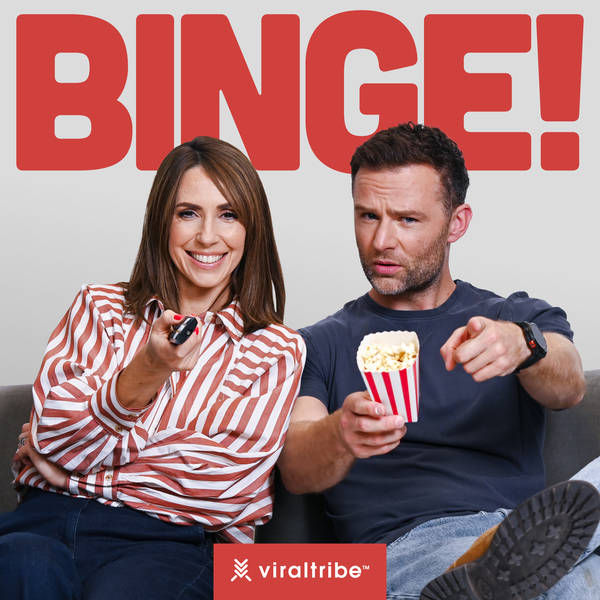 14: Alex Jones & Harry Judd Debate the Best TV Shows to Binge Right Now!