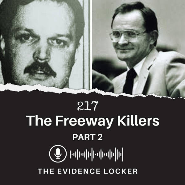 217: The Freeway Killers | USA – Part 2