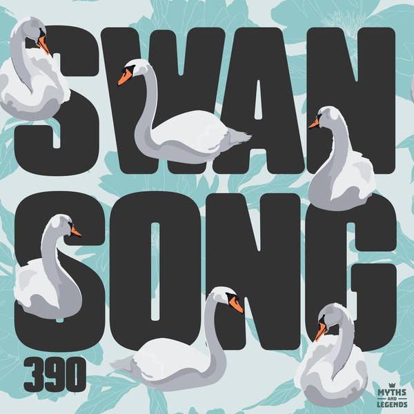 390: Hans Christian Andersen: Swan Song