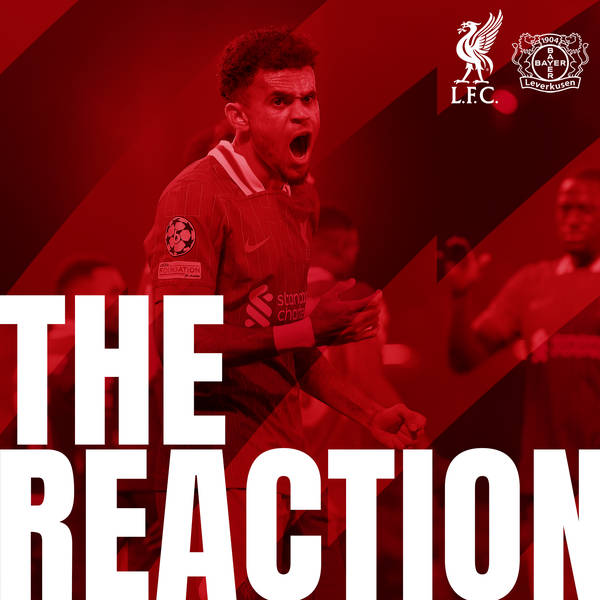 The Reaction: Diaz hat-trick as Reds top Champions League