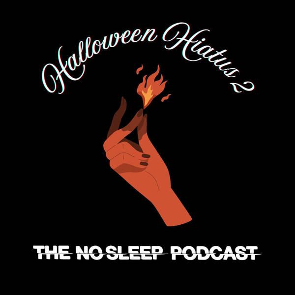 NoSleep Podcast Halloween 2024 Hiatus 02