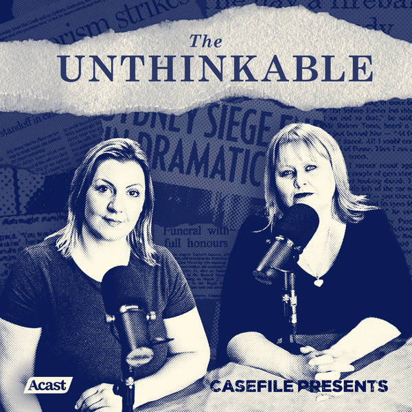 Casefile Presents: The Unthinkable