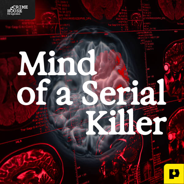 Introducing: Mind of a Serial Killer