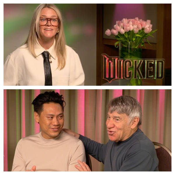 Jon M Chu & Stephen Schwarz On The Music Of Wicked