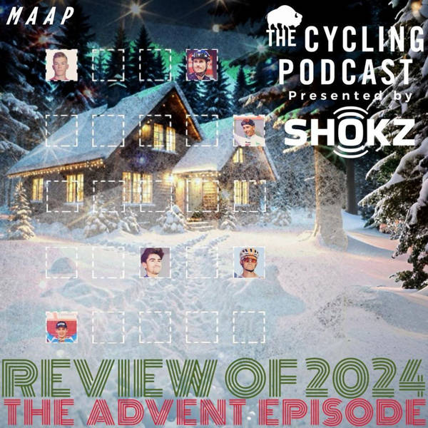 S12 Ep132: Review of 2024 - Ep.5: The Advent Episode