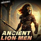 Members Preview | 715: Ancient Lion-Men
