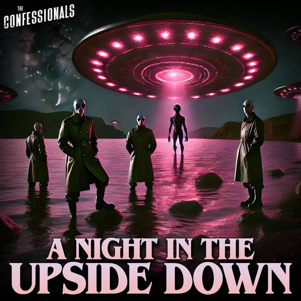 Members Preview | 721: A Night In The Upside Down