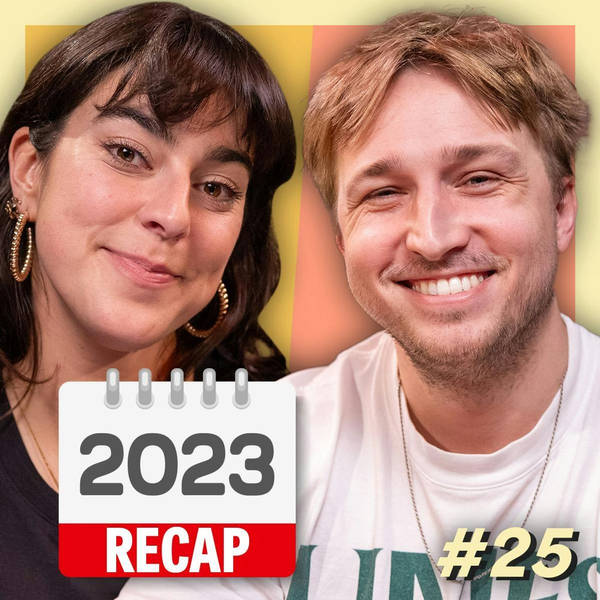 #25 - 2023 Was A Wild Year