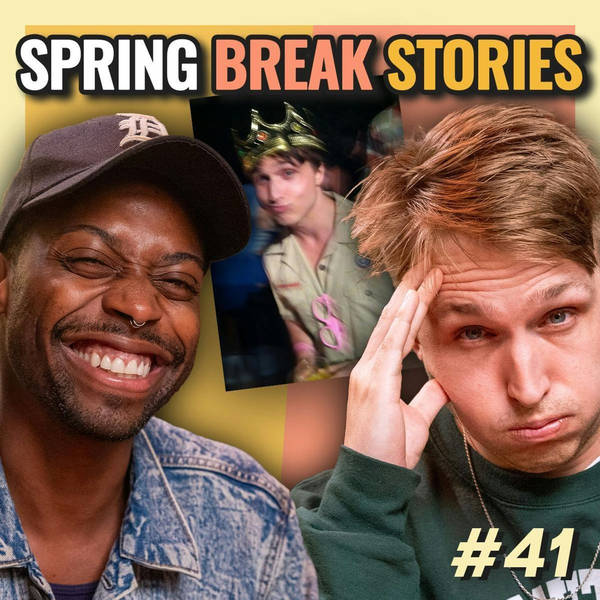 #41 - Our Wildest Party Stories