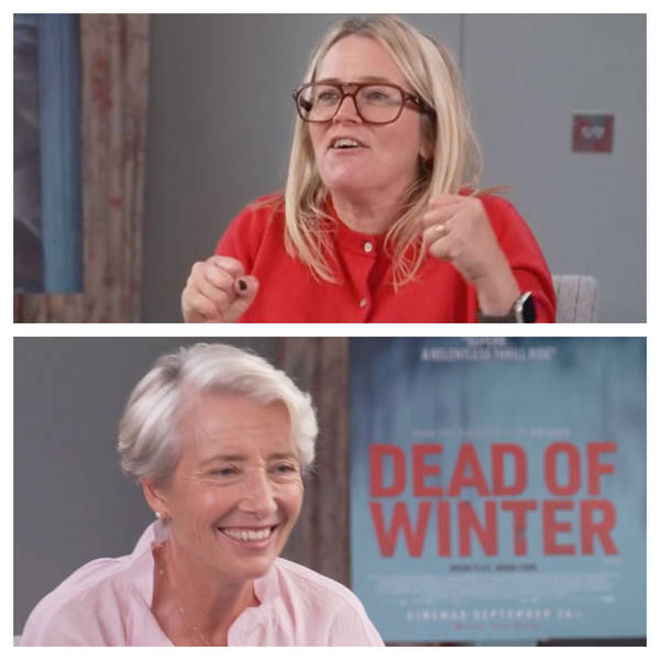 544: Emma Thompson Discusses Dead Of Winter