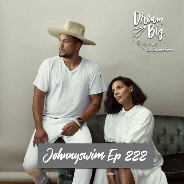 Johnnyswim - Dreaming Big for Family and Friendship