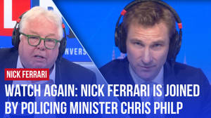 Watch Again: Nick Ferrari speaks to Crime and Policing Minister Chris Philp |15/05 image